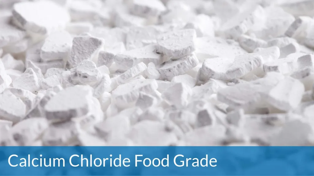 calcium chloride food grade product